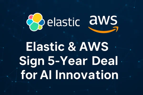 Elastic & AWS Sign 5-Year Deal