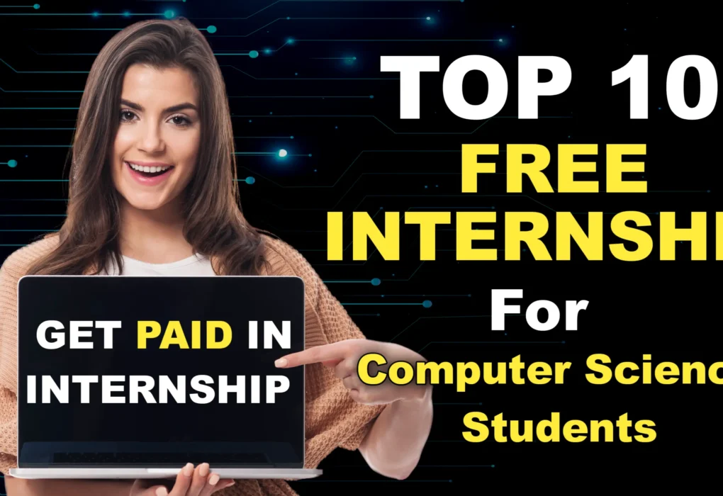 Top 10 Free Internships for Computer Science Students
