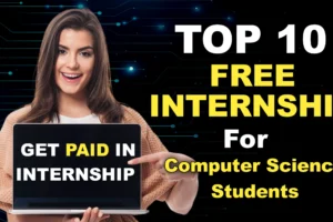 Top 10 Free Internships for Computer Science Students